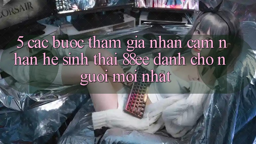 5. Các bước Tham Gia Nhận cảm nhận Hệ Sinh Thái 88ee Dành Cho Người Mới nhất 5. Các bước Tham Gia Nhận cảm nhận Hệ Sinh Thái 88ee Dành Cho Người Mới nhất