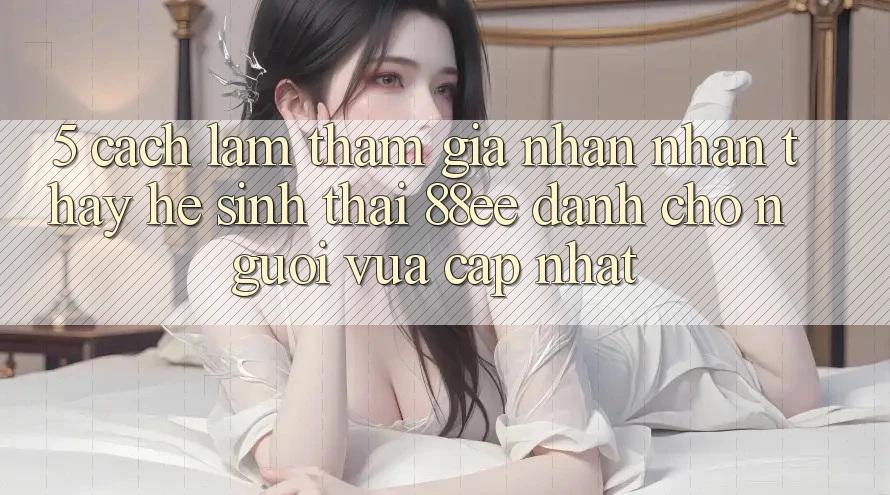 5. Cách làm Tham Gia Nhận nhận thấy Hệ Sinh Thái 88ee Dành Cho Người Vừa cập nhật