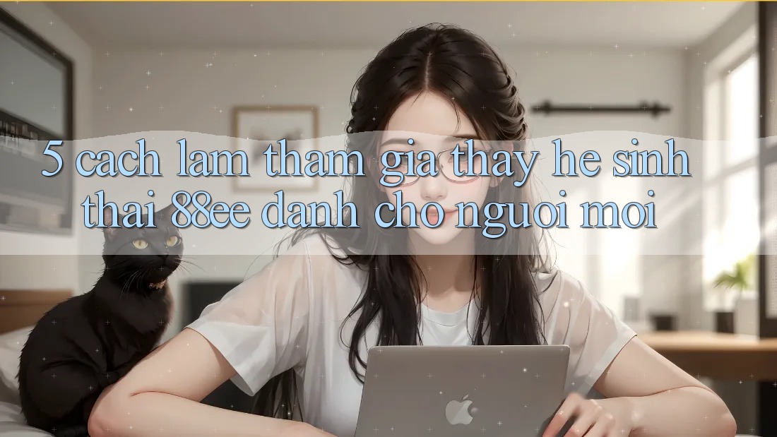5. Cách làm Tham Gia Thấy Hệ Sinh Thái 88ee Dành Cho Người Mới