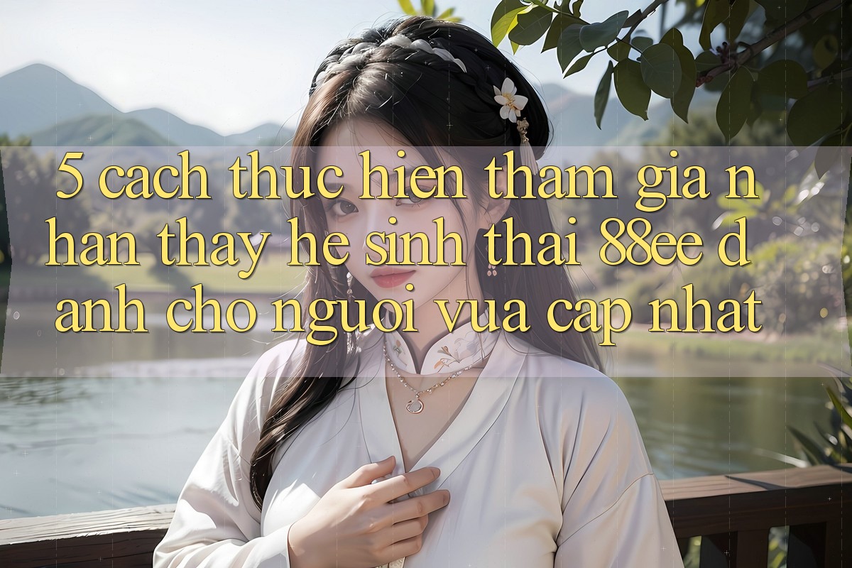 5. Cách thực hiện Tham Gia Nhận thấy Hệ Sinh Thái 88ee Dành Cho Người Vừa cập nhật