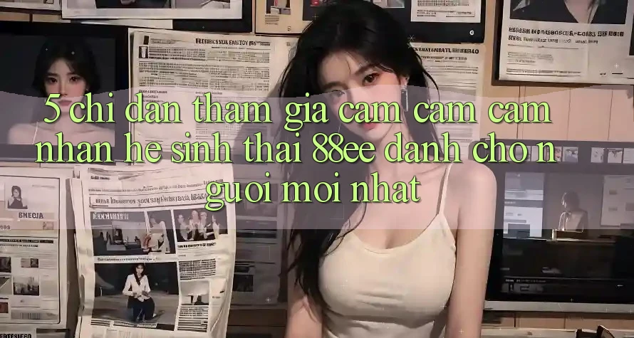 5. Chỉ dẫn Tham Gia Cảm cảm cảm nhận Hệ Sinh Thái 88ee Dành Cho Người Mới nhất