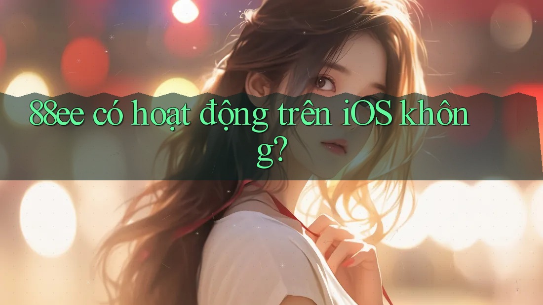 88ee có hoạt động trên iOS không?