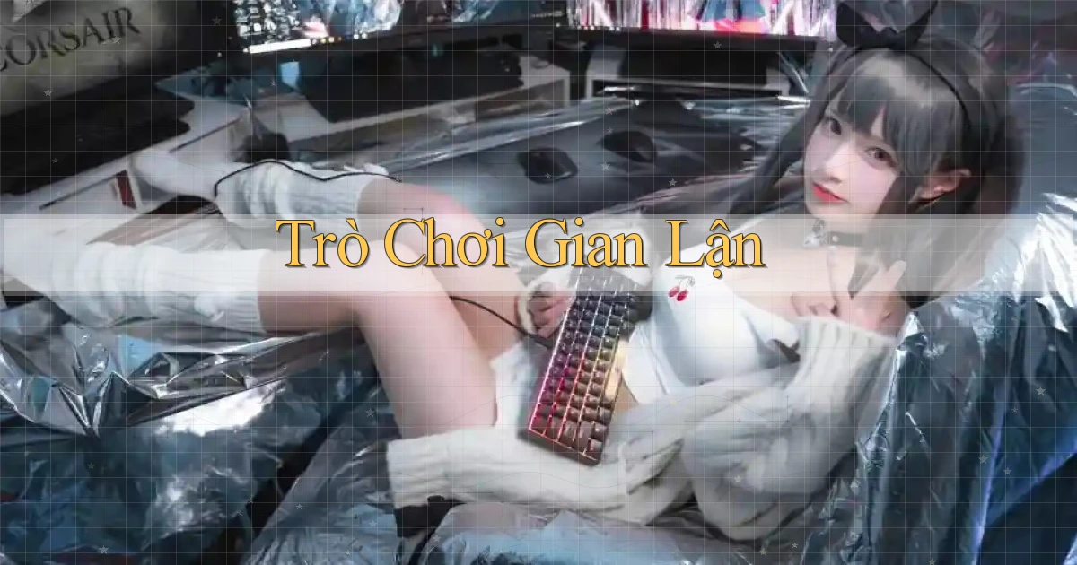Trò chơi Gian lận